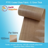 PTFE Coated Glass Fabric - Non-Adhesive - 0.13mm Thick x 1000mm Wide
